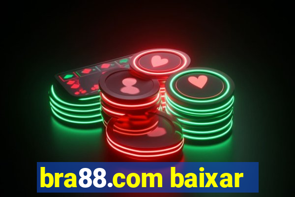 bra88.com baixar